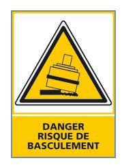 DANGER RISQUE DE BASCULEMENT (C0615)