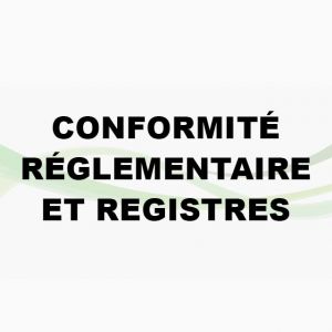 Conformité réglementaire et registres